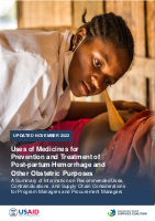 Uses of Medicines for Prevention and Treatment of Post-partum Hemorrhage and Other Obstetric Indications A Summary of Information on Indications, Contraindications, and Supply Chain Considerations for Program Managers