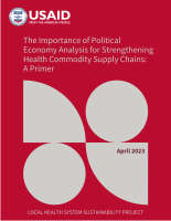 The Importance of Political Economy Analysis for Strengthening Health Commodity Supply Chains: A Primer